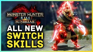 Monster Hunter Rise Sunbreak  All 42 New Switch Skills for All Weapons Explained  How to Unlock [upl. by Eehsar]