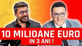 Afaceri de la 80000 la 10 MILIOANE EURO in 3 ANI [upl. by Hoon]