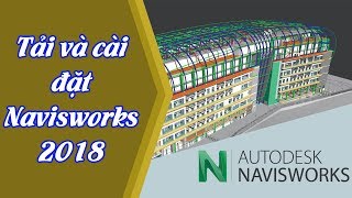 Cài đặt Navisworks 2018 2019 Full  Google drive [upl. by Rennie]