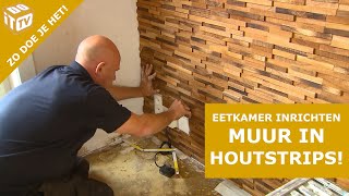 Eetkamer inrichten Deel I  Werk een muur af met houtstrips  Zo doe je het [upl. by Ziom173]