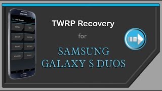 Flashing TWRP Recovery on Galaxy S Duos GTS7562 [upl. by Anawt]