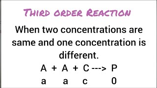 115 Third order Reaction When two concentrations are same and one is different [upl. by Laekcim146]