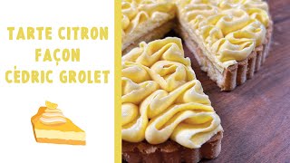 Ma recette de la tarte citron façon Cédric Grolet [upl. by Jorgensen403]