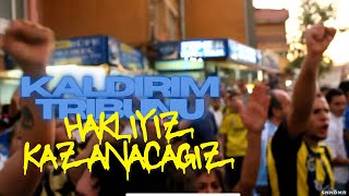 Fenerbahçe Kadıköy Kaldırım Tribünü  Haklıyız Kazanacağız [upl. by Ahseeyt506]