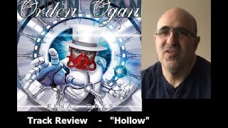 Orden Ogan  Hollow Awesome Track Review [upl. by Enifesoj589]