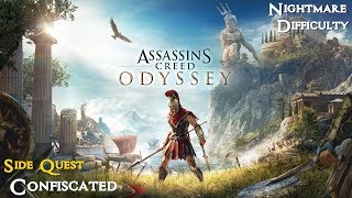 Assassins Creed Odyssey ★ Side Quest Confiscated Walkthrough [upl. by Eram]