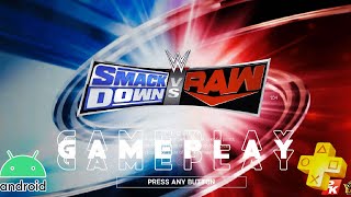 Gameplay Smack down vs Raw PPSSPP Android rom download in descrption [upl. by Avot]