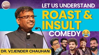 Roast aur Insult Comedy Ek SamajikManasik Vishleshan SocioPsychological Analysis of Roast Comedy [upl. by Adriano853]