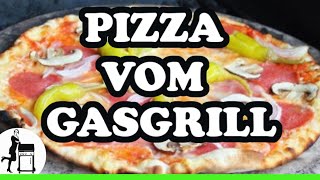 Steinofen Pizza auf dem Gasgrill – schmeckt wie beim Italiener [upl. by Udenihc]