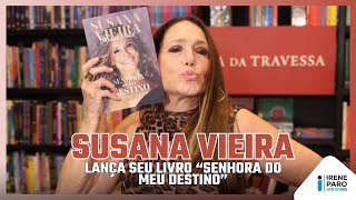 SUSANA VIEIRA Apresenta seu LIVRO “SENHORA DO MEU DESTINO” e diz “Desculpa minha modéstia mas…” [upl. by Aihsetan189]