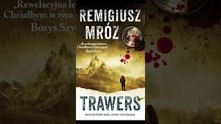 Trawers Autor Remigiusz Mróz Kryminały po Polsku AudioBook PL S3 P1 [upl. by Burty]