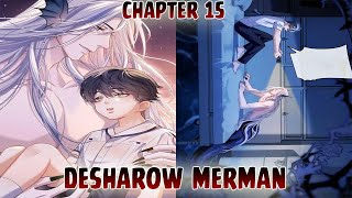 【SubIndo  BL】Desharow Merman Chapter 15  Bahasa Indonesia [upl. by Murvyn]