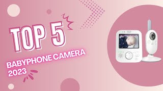 Top 5 des meilleurs Babyphone caméra 2023 [upl. by Kenweigh]