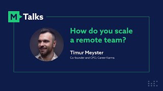 Miratech MTalks №4  November 18  How to Scale a Remote Team  Speaker Timur Meyster [upl. by Sweatt7]