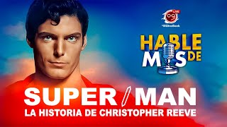 SUPERMAN La historia de Chistopher Reeve  Análisis Opinión y Debate  🎙️HABLEMOS DE  temporada3 [upl. by Smalley763]