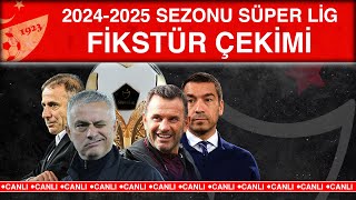 Süper Lig Fikstür Çekimi Canlı  2024  2025 Sezonu [upl. by Linkoski]