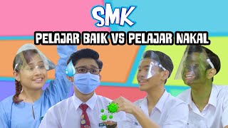 Pelajar Baik Vs Pelajar Nakal  SMK Musim 2 Setiap Rabu 9 malam [upl. by Vey]