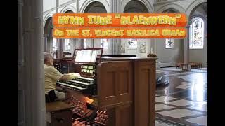 Hymn Tune quotBlaenwernquot on St Vincent Basilica Organ [upl. by Euqinaj]