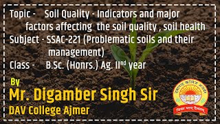 Soil Quality  Indicators and major factors affecting the soil quality  soil health [upl. by Derry]