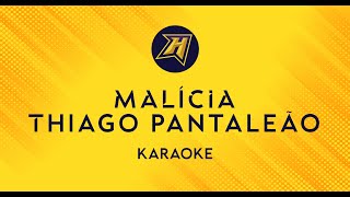 Malícia  Thiago Pantaleão Karaoke Hugo Edit [upl. by Tavey]