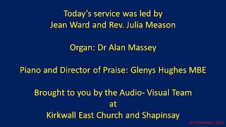 Live Streamed Sunday Service from Kirkwall East Church linked with Shapinsay Church [upl. by Klemens]