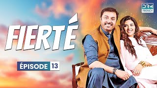 FIERTÉ  Épisode 13  Série indienne en français  CG61O [upl. by Tigirb]