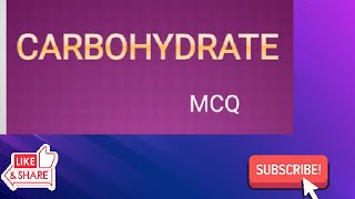 MCQ on Carbohydrate Carbohydrate Biochemistry [upl. by Downes701]