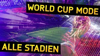 Alle neuen Stadien im FIFA 18 WM Modus  FIFA 18 World Cup Modus Stadion [upl. by Nrojb]