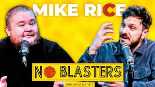 No Blasters 116 Vs Mike Rice [upl. by Melany583]