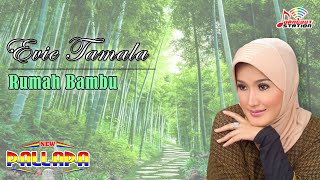 Evie Tamala  Rumah Bambu Official Video [upl. by Dianthe]