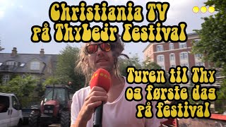 Christiania TV på ThyLejr Festival  Første del [upl. by Nob559]