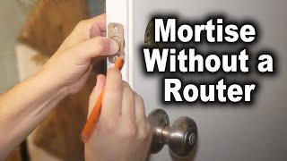 How to Mortise a Door Latch Without A Router  The Fixer Clips [upl. by Bolte677]