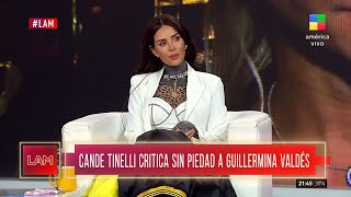 🌶️ Cande Tinelli sin piedad con Guillermina Valdés quotLe hizo un poco mal a mi papáquot [upl. by Nightingale597]