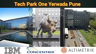 Tech park one Yerwada Pune  Top IT Companies in Yerwada IBM Cocentrix [upl. by Nnylkcaj977]