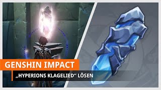 Genshin Impact Hyperions Klagelied Opfergaben finden [upl. by Lorena]