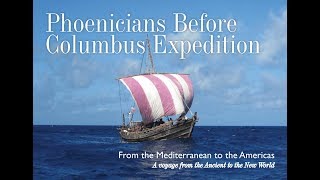 Phoenicians Before Columbus Expedition 2019 [upl. by Lenroc]