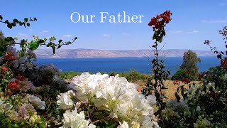 🆕Our Father Prayer the Lords Prayer Song With Lyric Official Video [upl. by Eveneg658]