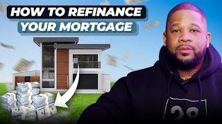 How To Refinance Your Mortgage 2023 [upl. by Korman]