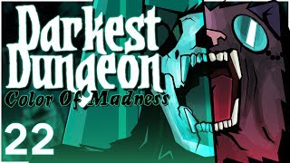 Baer Plays Darkest Dungeon The Color of Madness Ep 22 [upl. by Ylicic]