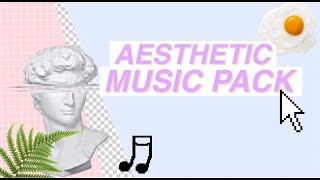 AESTHETIC MUSIC PACK  IndieTumblr Lofi [upl. by Nurat]