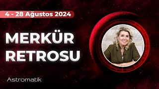 Merkür Retrosu  428 Ağustos  I Astromatik [upl. by Breen]