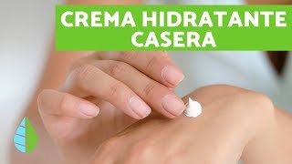 Cómo hacer CREMA HIDRATANTE CASERA  Crema hidratante NATURAL para PIEL SECA [upl. by Annoyed443]