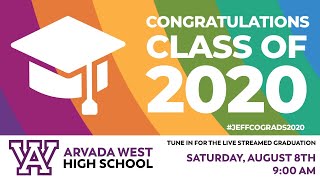 Arvada West High School  Graduation 2020 [upl. by Dorwin80]