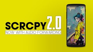 Screen Mirror amp Forward Audio to PC using SCRCPY 20  Stream Audio From Android to PC [upl. by Kirad]