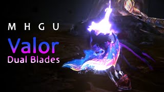 MHGUXX Valor Dual Blades are sick [upl. by Llenil247]