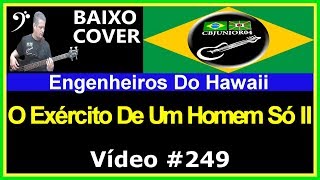 🇧🇷 Engenheiros do Hawaii  O Exército De Um Homem Só II Baixo Cover CBJUNIOR04 [upl. by Evans]