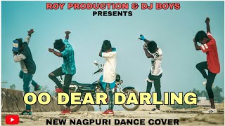 Oo dear darling New Nagpuri Dance Cover by dj boys [upl. by Evans]