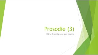 prosodie 3  ritme  NT2 uitspraak [upl. by Naara933]