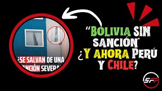 ¡Confirmado Bolivia sin castigo ¿Perú y Chile pierden su última esperanza [upl. by Zabrina910]