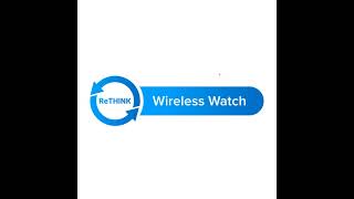 The Wireless Watch Podcast  Episode 34 Whats next for Intel wireless charging and asset track [upl. by Hugon]